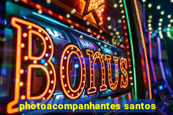 photoacompanhantes santos